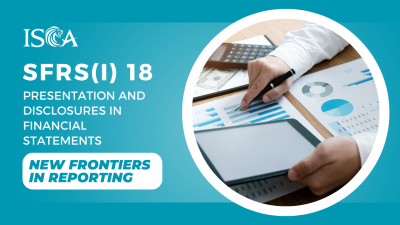 SFRS(I) 18 Presentation and Disclosures in Financial Statements: New Frontiers in Reporting 