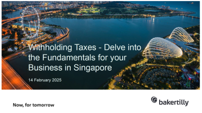 Withholding Taxes - Delve into the Fundamentals for your Business in Singapore