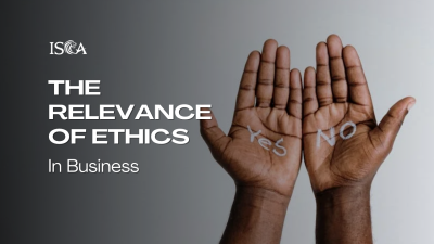 The Relevance of Ethics in Business