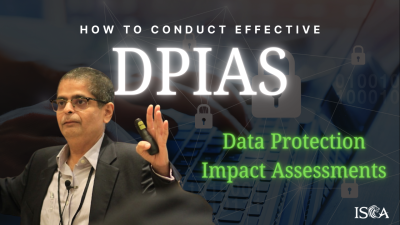 How to Conduct Effective Data Protection Impact Assessments (DPIAs)